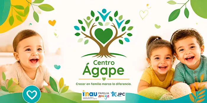 Bebé y niños sonrientes junto al logo del Centro Ágape, lema 'Crecer en familia marca la diferencia' y sellos institucionales de INAU y JPC.